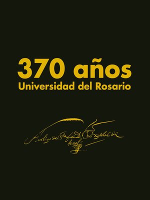 cover image of 370 años, Universidad del Rosario